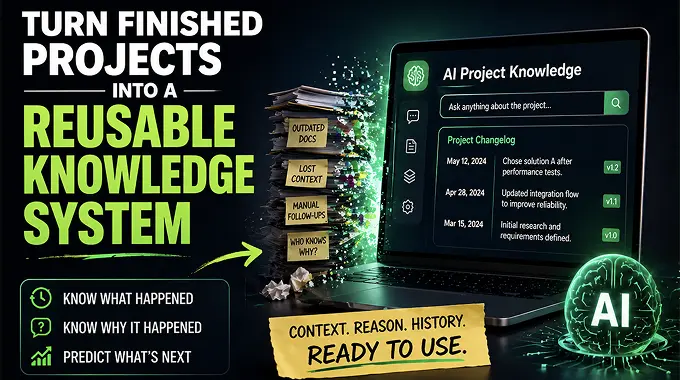 A structured project board transforming into a searchable AI knowledge system with connected tasks, changelogs, and decisions.